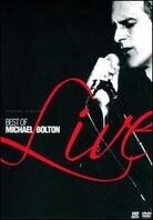 Bolton Michael - Best of Michael Bolton Live (Édition Spéciale)