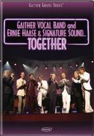 Gaither Vocal Band & Haase Ernie & Signature Sound - Together