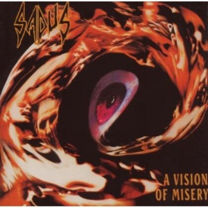 Sadus - Vision Misery (Remastered)