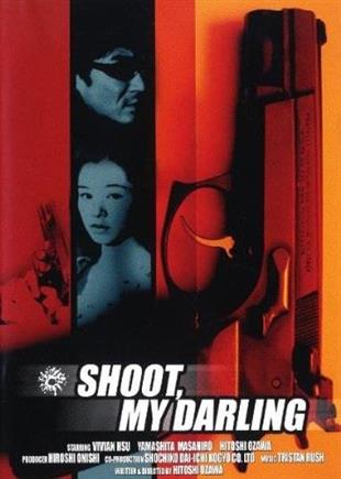 Shoot, My Darling