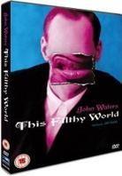 John Waters - This Filthy World