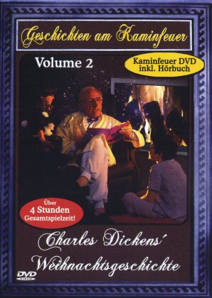 Geschichten am Kaminfeuer - Vol. 2 - Charles Dickens' Weihnachtsgeschichte