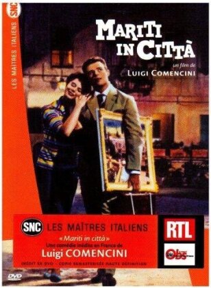 Mariti in città (1957) (Collection Les Maîtres Italiens SNC)