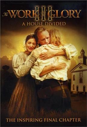 The Work and the Glory 3 - A House Divided