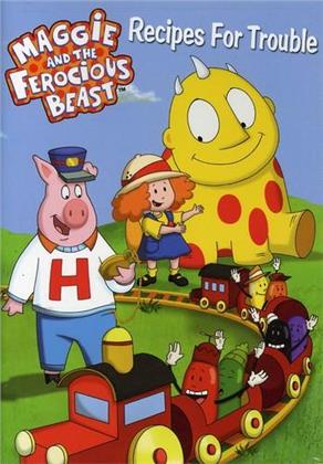 Maggie and the Ferocious Beast - Recipes for Trouble