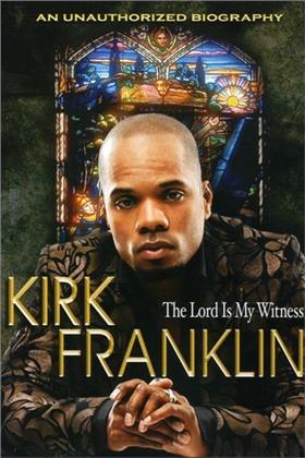 Kirk Franklin - The Lord is my Witness (Inofficial)