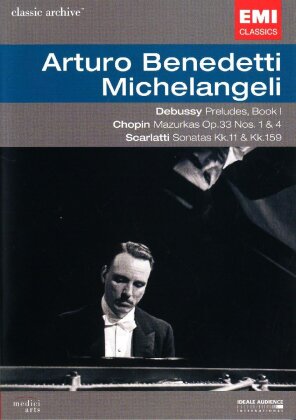 Arturo Benedetti Michelangeli - Scarlatti / Chopin / Debussy (EMI Classics)