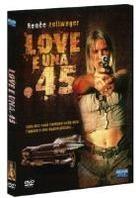 Love e una .45 - Love & a .45 (1994)