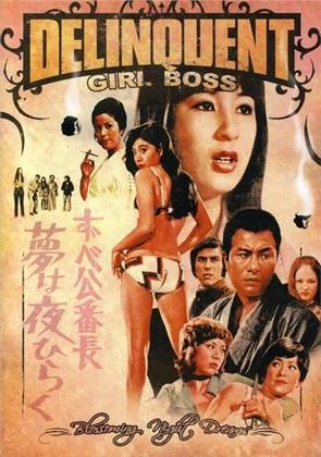Delinquent Girl Boss: - Blossoming Night Dreams