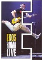 Eros Ramazzotti - Live in Rome