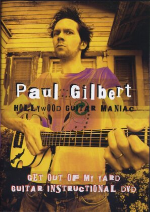 Gilbert Paul - Get out of My Yard