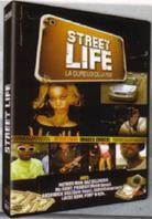 Street Life - La dure loi de la rue