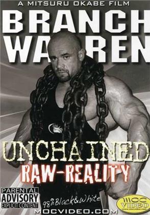 Branch Warren - Unchained Raw Reality Bodybuilding