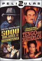 Dos Peliculas Mexicanas: - 5000 Dolares de Recompensa / Tengo Que Matarlos