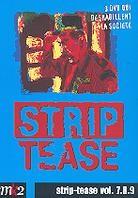 Strip Tease Vol. 7,8,9 (Coffret, 3 DVD)
