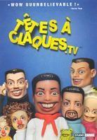 Têtes à claques.tv - Vol. 1 (2006)