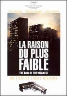 The Right of the Weakest - La Raison Du Plus Faible (2005)