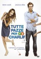 Tutte pazze per Charlie (2007)