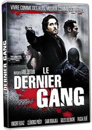 Le dernier gang (2007)