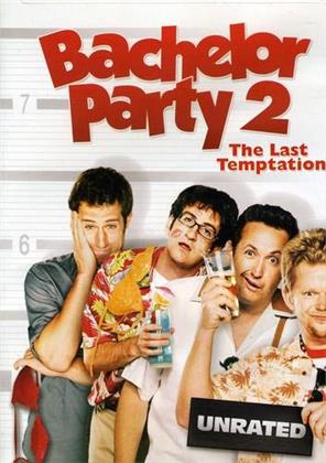 Bachelor Party 2 - The Last Temptation (Unrated)