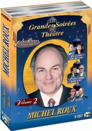 Michel Roux - Vol. 2 (Les Grandes Soirées du Théâtre, 3 DVD)