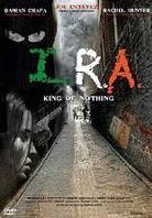 I.R.A. - King of nothing
