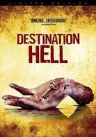Destination Hell (Limited Edition)