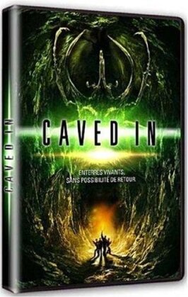 Caved In (Enterrés Vivants !) (2006)