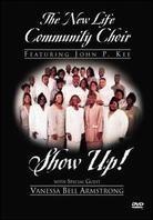 Kee John & The New Life Community Choir - Show Up
