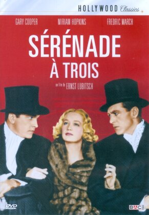 Sérénade à trois (1933) (Hollywood Classics, s/w)