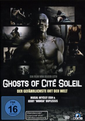 Ghosts of Cité Soleil - Der gefährlichste Ort der Welt