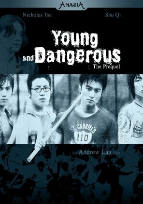Young and Dangerous - The Prequel