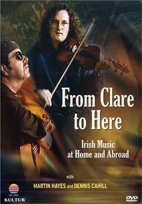 Martin Hayes & Dennis Cahill - From Clare To Here