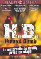 H.B. Human Bomb (2007)