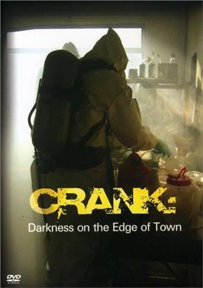 Crank - Darkness on the Edge of Town