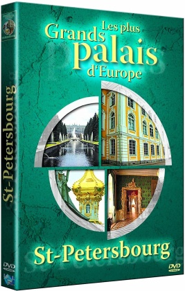 Les plus grands palais d'Europe - St. Petersbourg