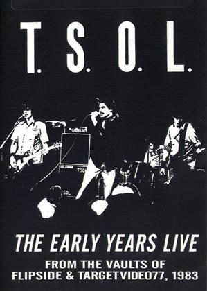 T.S.O.L. - Early Years Live