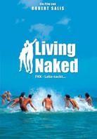 Living Naked - FKK - Lebe nackt