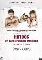 Hotdog - Un cane chiamato Desiderio - Sleeping dogs lie (2006)