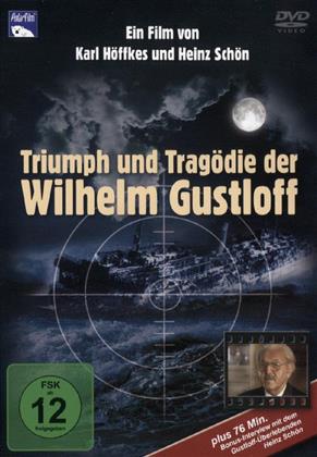 Triumph und Tragödie der Wilhelm Gustloff