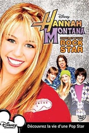Hannah Montana - Portrait d'une Rock Star