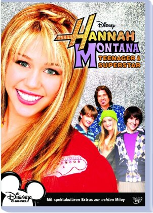 Hannah Montana - Teenager & Superstar