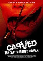 Carved - The Slit Mouthed Woman (Uncut)
