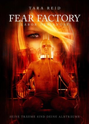 Fear Factory - Labor der Angst (2005)