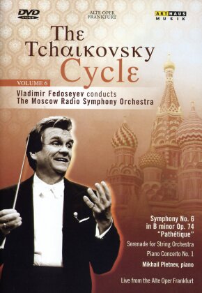 Moscow Radio Symphony Orchestra & Vladimir Fedosseyev - Tchaikovsky Cycle Volume VI (Arthaus Musik)