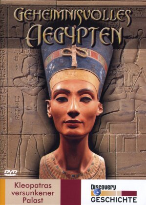 Geheimnisvolles Ägypten - Kleopatra