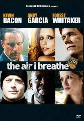 The air I breathe (2007)