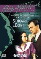 Shadow of doubt (1942) (Édition Limitée)