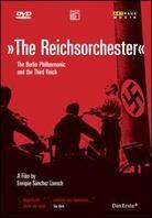The Reichsorchester - The Berlin Philharmonic and the Third Reich