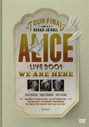 Alice - Fukkatsu Alice Final Concert 2001: Osakajo Hall